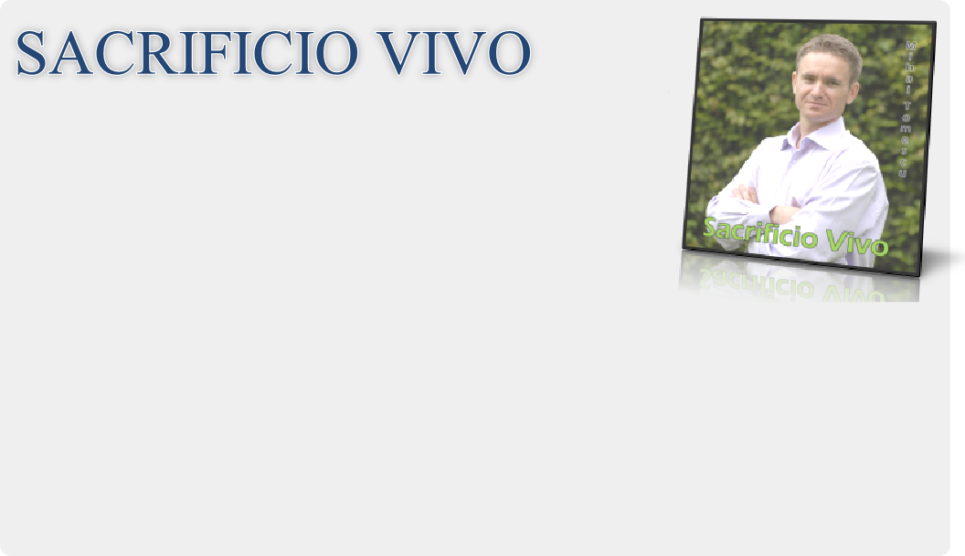 SACRIFICIO VIVO
